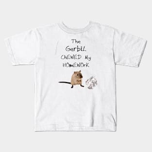 The Gerbil Chewed My Homework Kids T-Shirt